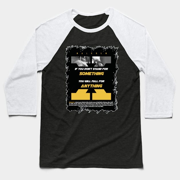 Malcolm X quotes Baseball T-Shirt by ZUNAIRA